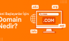 Yeni Başlayanlar İçin Domain Nedir?