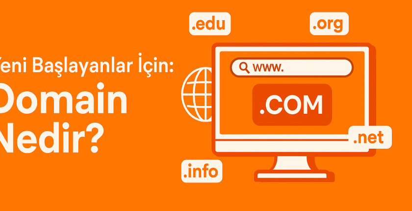 Yeni Başlayanlar İçin Domain Nedir?